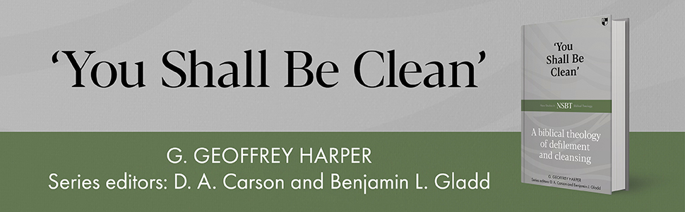 You Shall Be Clean by G. Geoffrey Harper