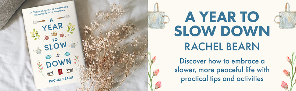 A Year To Slow Down by Rachel Bearn banner