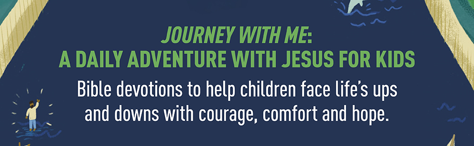Journey with me for Kids by Catherine Campbell