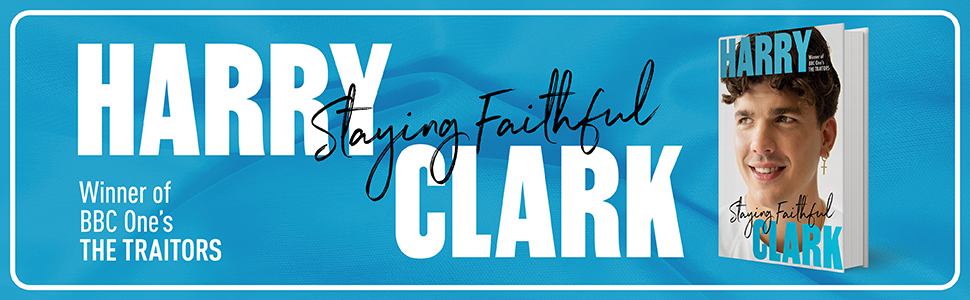 Staying Faithful by Harry Clark banner