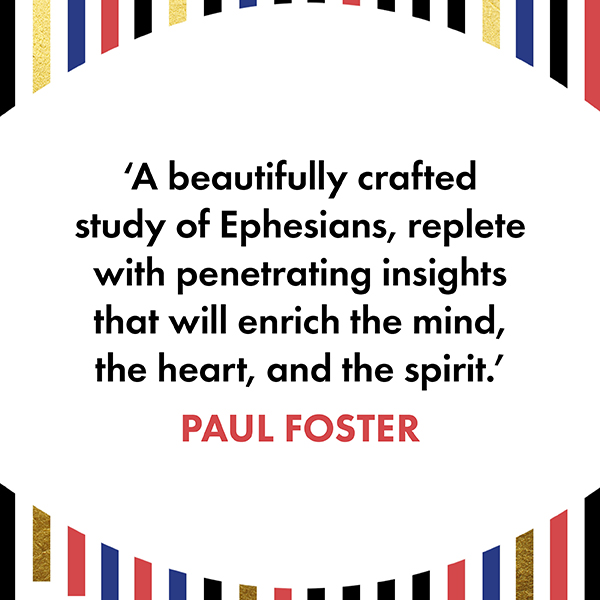 The Vision of Ephesians by Tom Wright