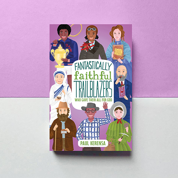 Fantastically Faithful Trailblazers by Paul Kerensa