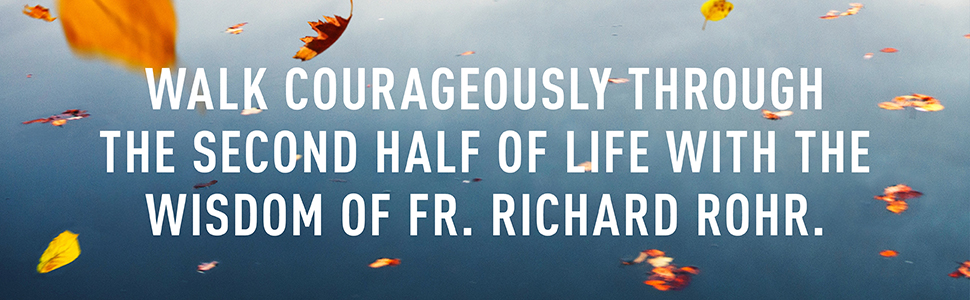 Falling Upwards by Richard Rohr