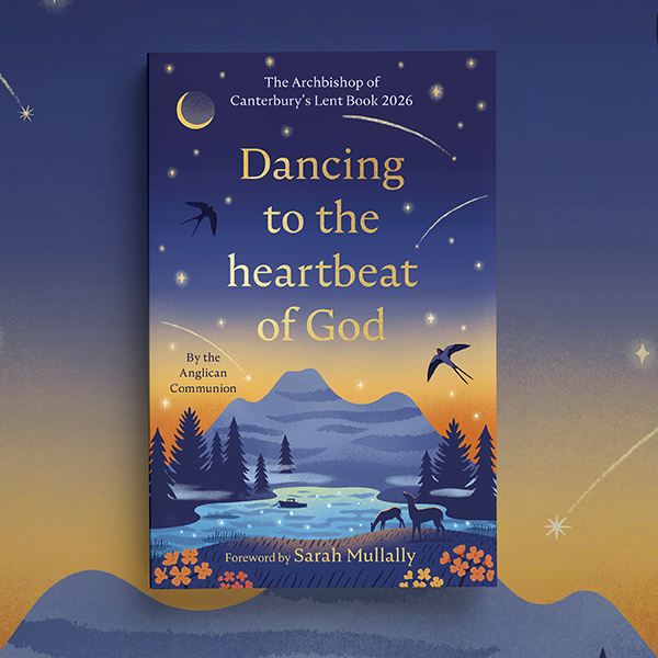 Dancing to the heartbeat of God: The Archbishop of Canterbury's Lent Book 2026