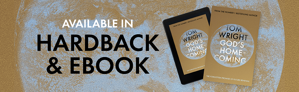 God's Homecoming by Tom Wright