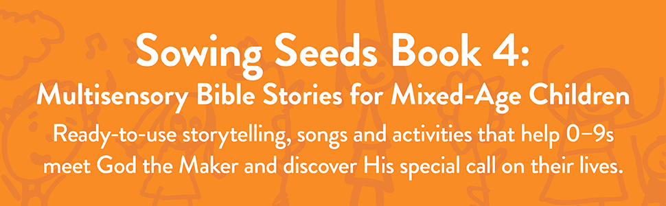 Sowing Seeds Book 4