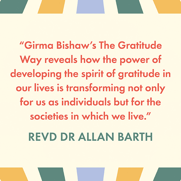 The Gratitude Way by Girma Bishaw