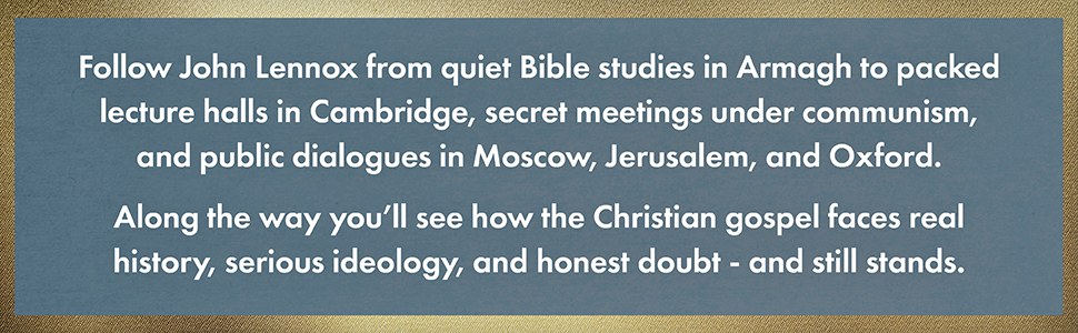 My Story by John C. Lennox