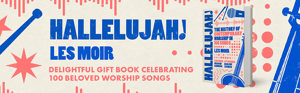 Hallelujah! by Les Moir banner