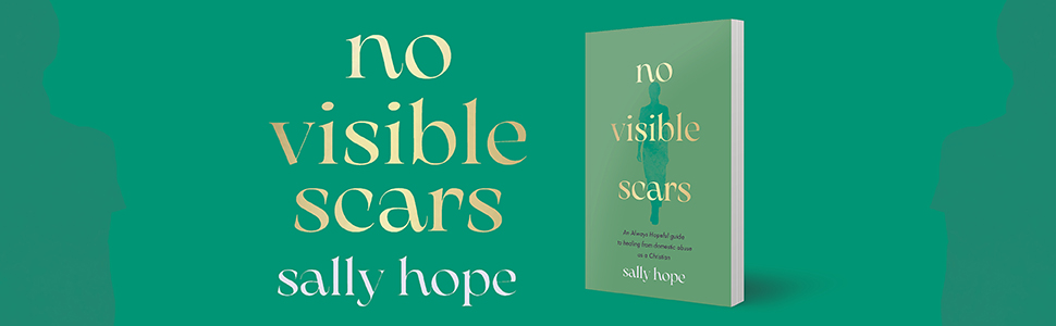 No Visible Scars by Sally Hope