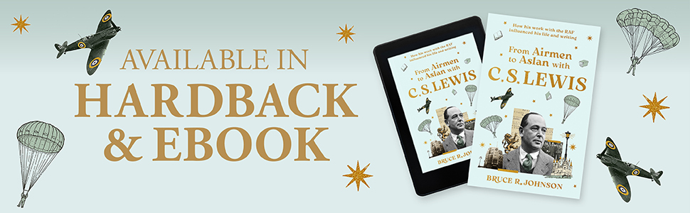 From Airmen to Aslan with C. S. Lewis