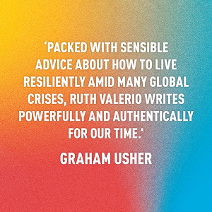 How to Survive a World in Crisis