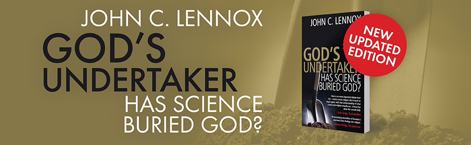 God's Undertaker by John C. Lennox